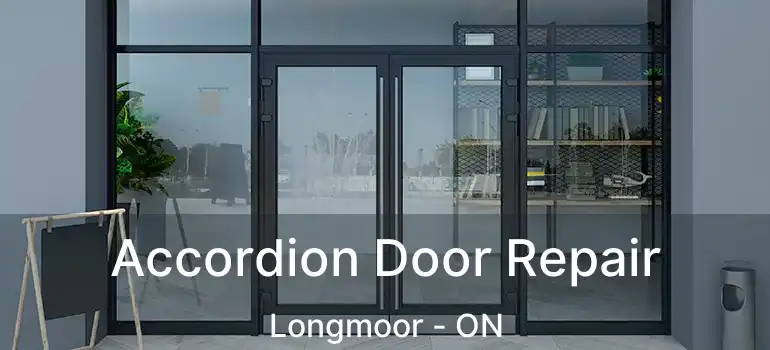  Accordion Door Repair Longmoor - ON