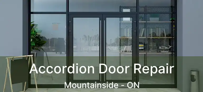  Accordion Door Repair Mountainside - ON
