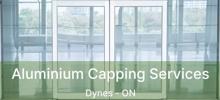  Aluminium Capping Services Dynes - ON