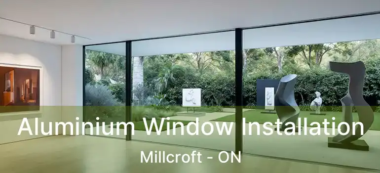  Aluminium Window Installation Millcroft - ON