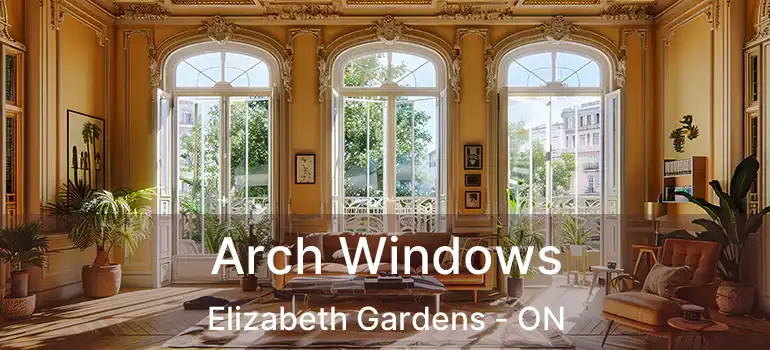  Arch Windows Elizabeth Gardens - ON