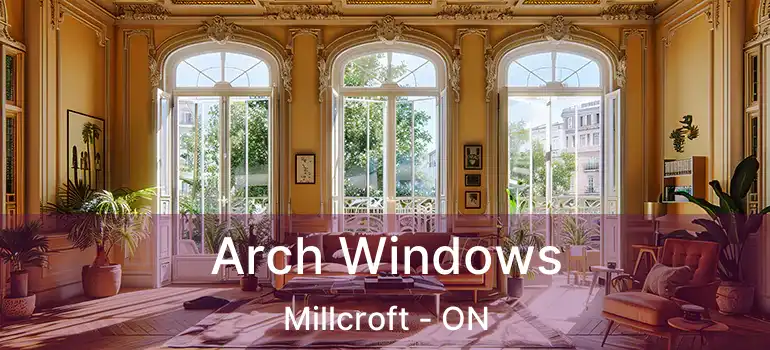 Arch Windows Millcroft - ON