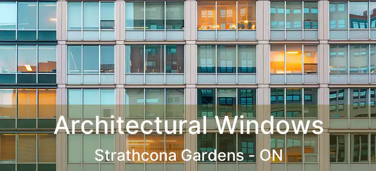  Architectural Windows Strathcona Gardens - ON