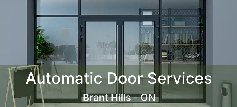  Automatic Door Services Brant Hills - ON