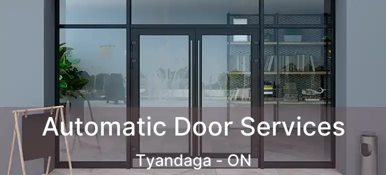  Automatic Door Services Tyandaga - ON
