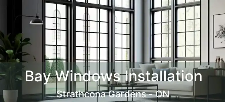  Bay Windows Installation Strathcona Gardens - ON