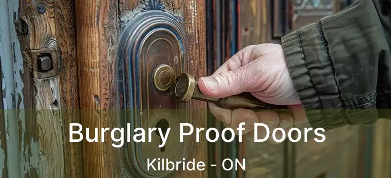  Burglary Proof Doors Kilbride - ON