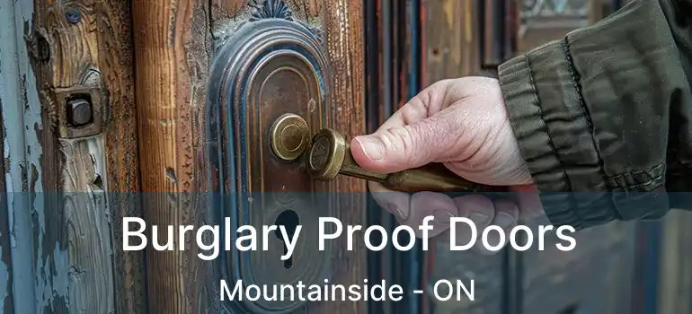  Burglary Proof Doors Mountainside - ON