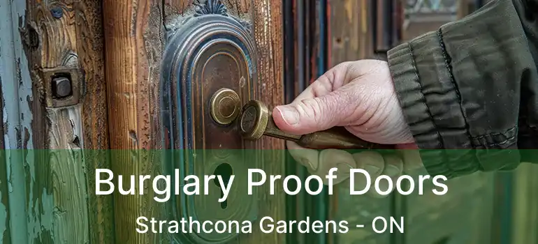  Burglary Proof Doors Strathcona Gardens - ON