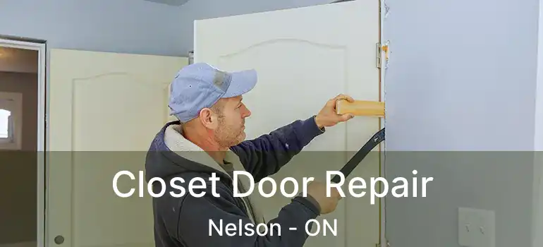  Closet Door Repair Nelson - ON