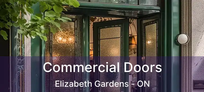  Commercial Doors Elizabeth Gardens - ON