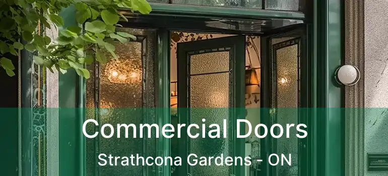 Commercial Doors Strathcona Gardens - ON