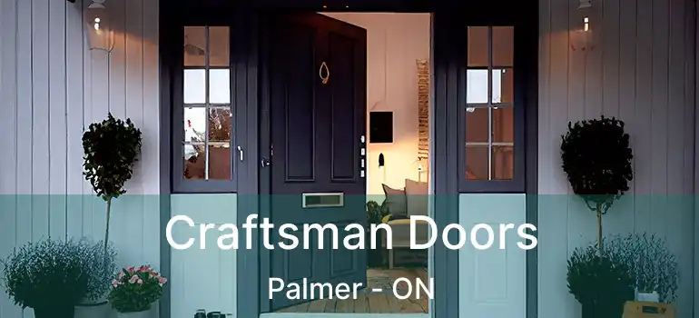  Craftsman Doors Palmer - ON