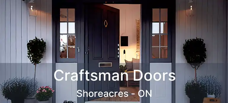  Craftsman Doors Shoreacres - ON