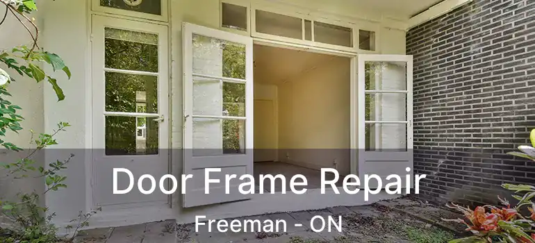  Door Frame Repair Freeman - ON