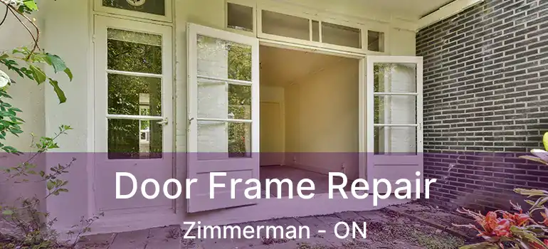  Door Frame Repair Zimmerman - ON