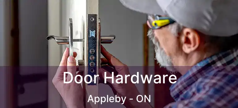  Door Hardware Appleby - ON