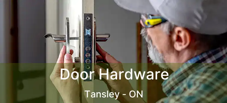  Door Hardware Tansley - ON