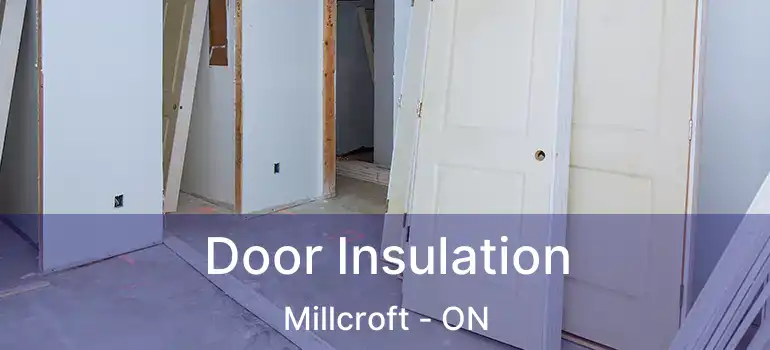  Door Insulation Millcroft - ON