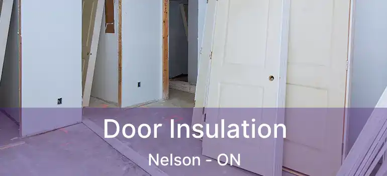  Door Insulation Nelson - ON