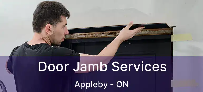  Door Jamb Services Appleby - ON