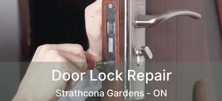  Door Lock Repair Strathcona Gardens - ON