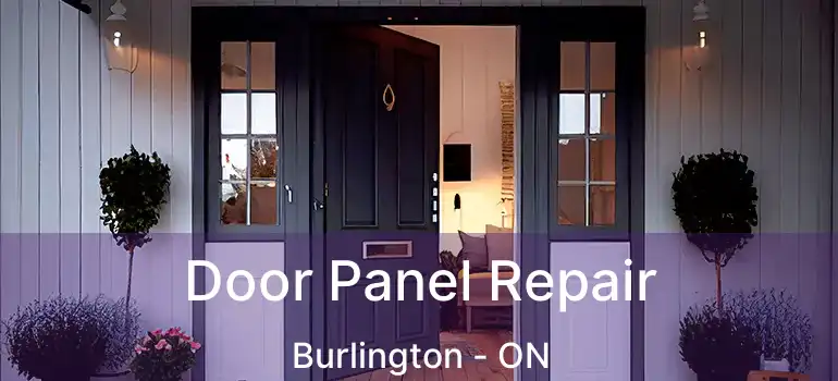  Door Panel Repair Burlington - ON