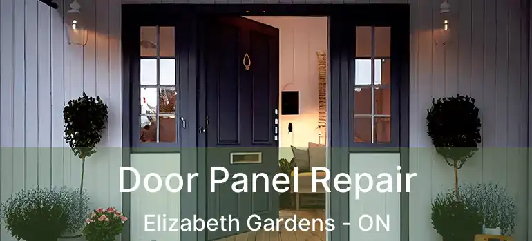  Door Panel Repair Elizabeth Gardens - ON
