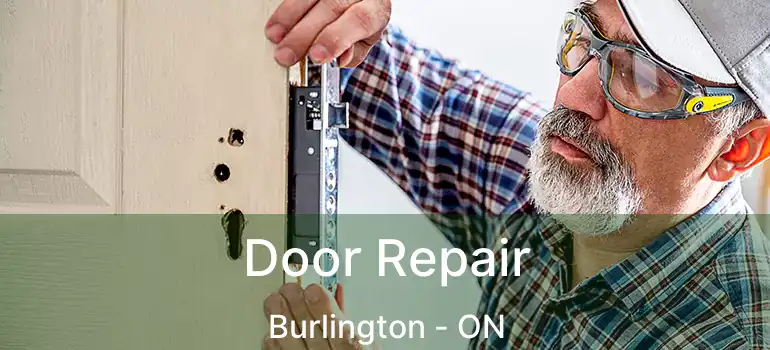  Door Repair Burlington - ON