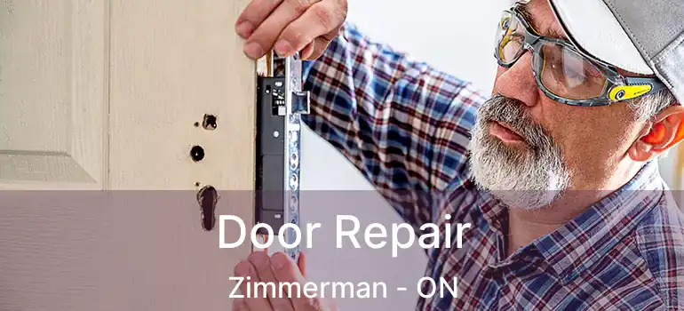  Door Repair Zimmerman - ON