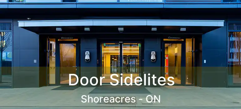  Door Sidelites Shoreacres - ON