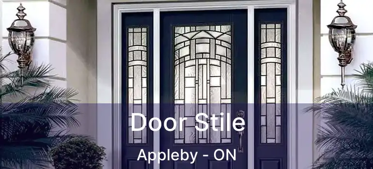  Door Stile Appleby - ON