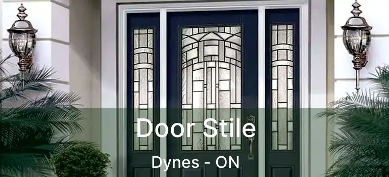  Door Stile Dynes - ON