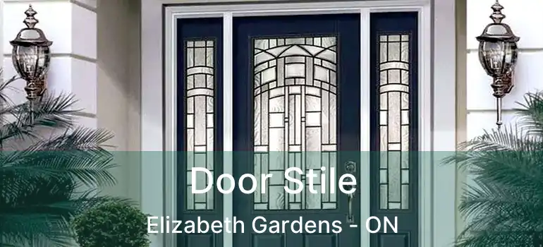  Door Stile Elizabeth Gardens - ON