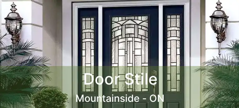  Door Stile Mountainside - ON