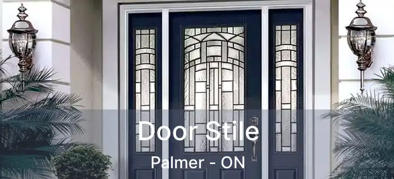  Door Stile Palmer - ON