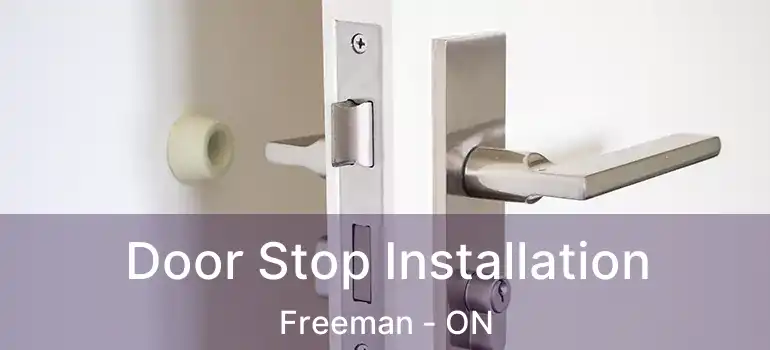  Door Stop Installation Freeman - ON