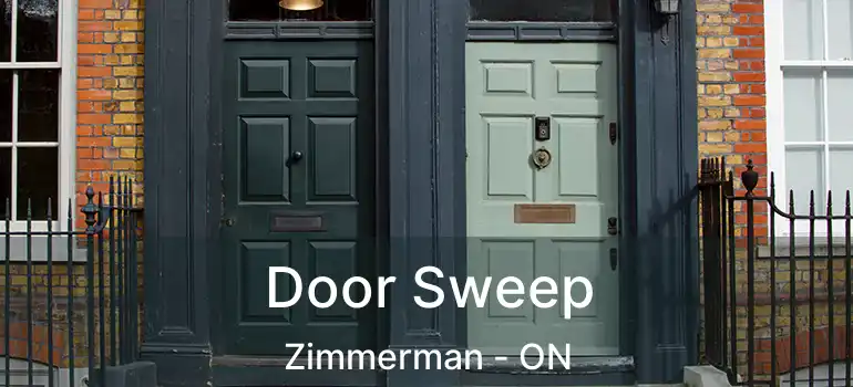  Door Sweep Zimmerman - ON