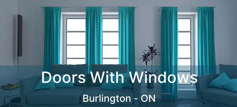  Doors With Windows Burlington - ON
