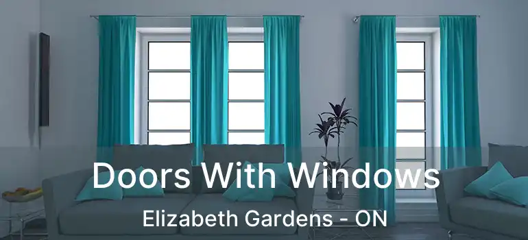  Doors With Windows Elizabeth Gardens - ON