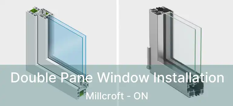  Double Pane Window Installation Millcroft - ON