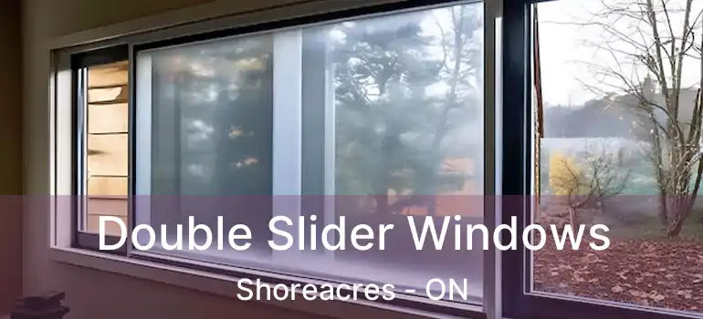 Double Slider Windows Shoreacres - ON