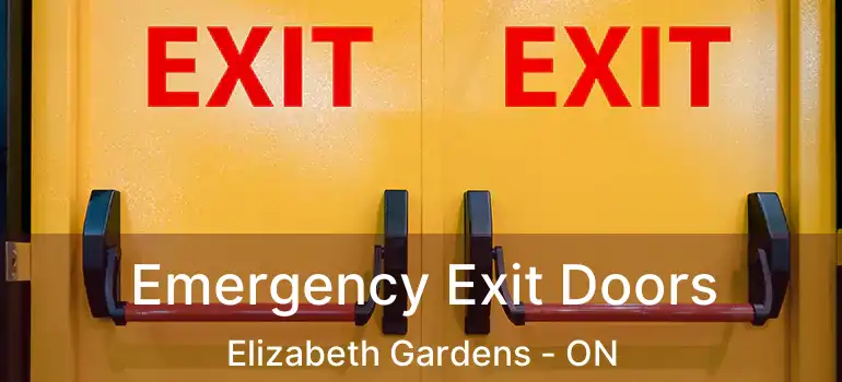  Emergency Exit Doors Elizabeth Gardens - ON