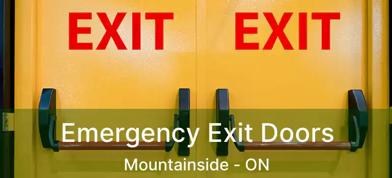  Emergency Exit Doors Mountainside - ON
