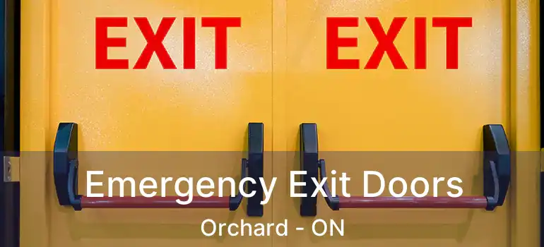  Emergency Exit Doors Orchard - ON