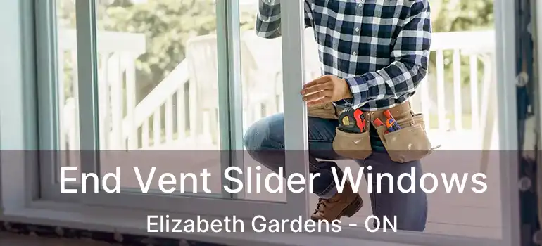  End Vent Slider Windows Elizabeth Gardens - ON