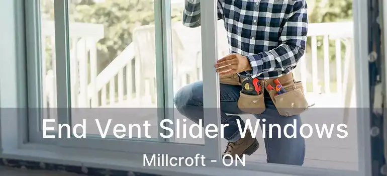  End Vent Slider Windows Millcroft - ON