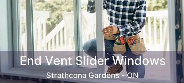  End Vent Slider Windows Strathcona Gardens - ON