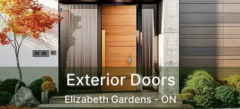  Exterior Doors Elizabeth Gardens - ON