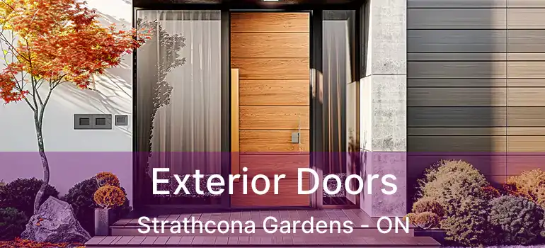  Exterior Doors Strathcona Gardens - ON